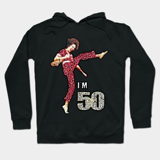 Sally O'Mally I am 50 Hoodie